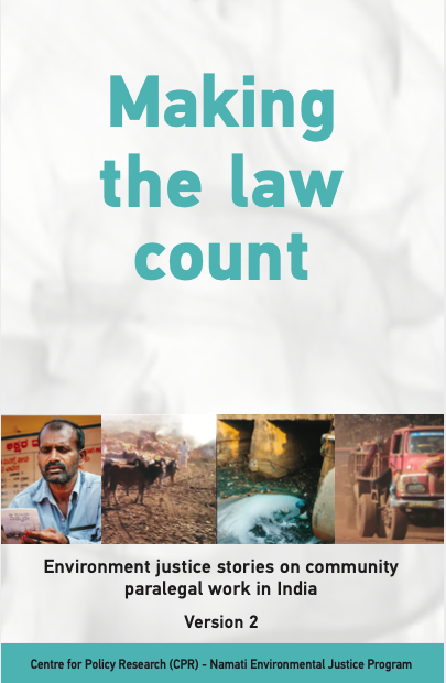 Link to Making the Law Count: Environment Justice Stories on Community Paralegal Work in India (Version 2)